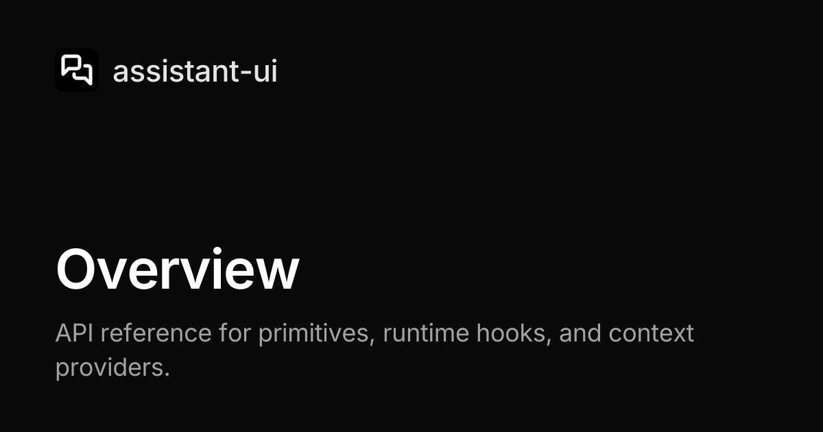 Overview | assistant-ui